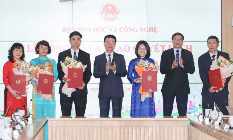 Bộ Khoa học và Công nghệ điều động, bổ nhiệm lãnh đạo 5 đơn vị